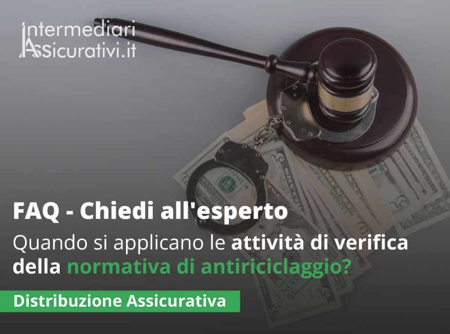 Quando si applicano le attività di verifica della normativa di antiriciclaggio?